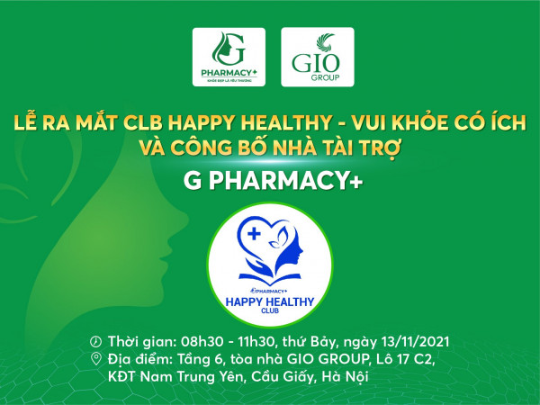 Lễ ra mắt CLB Vui khỏe có ích và công bố nhà tài trợ G Pharmacy+