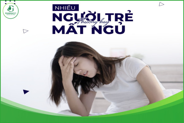 Mất ngủ ở người trẻ tuổi và những kiến thức không thể bỏ qua